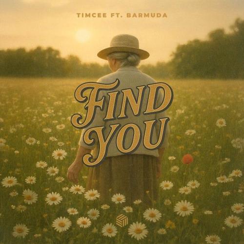 Timcee feat. Barmuda - Find You