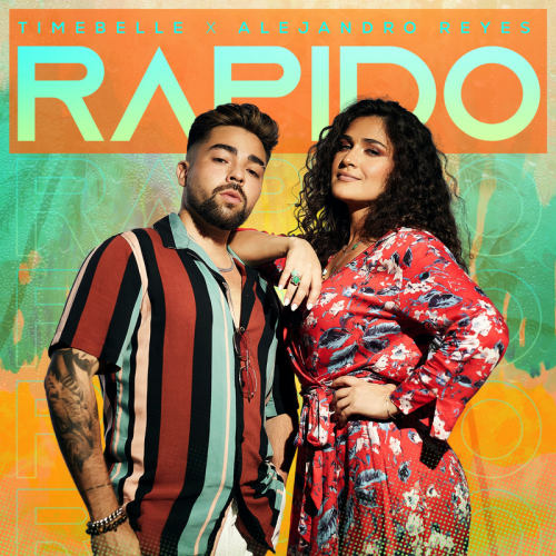 Timebelle & Alejandro Reyes - Rapido
