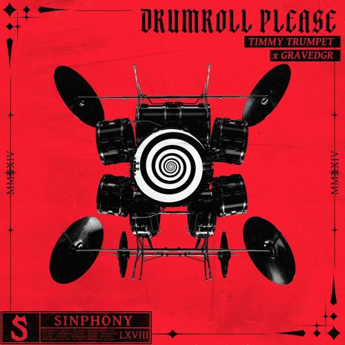 Timmy Trumpet feat. GRAVEDGR - Drumroll Please