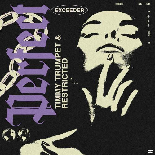 Timmy Trumpet feat. Restricted - Perfect (Exceeder)