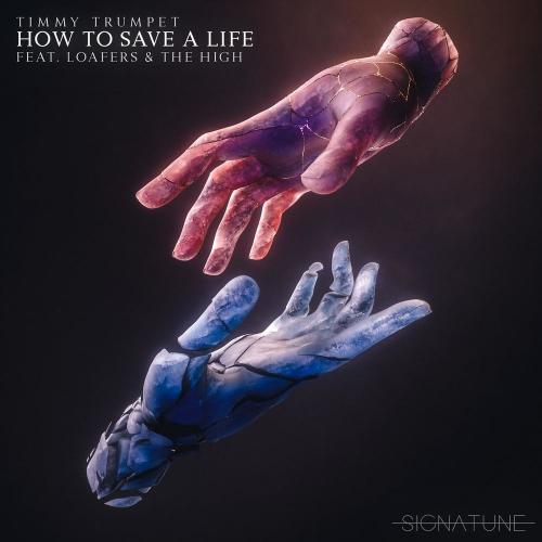 Timmy Trumpet, Loafers & The High - How To Save A Life
