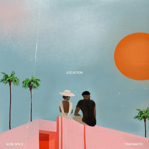 Location - Timomatic feat. Kobi Spice