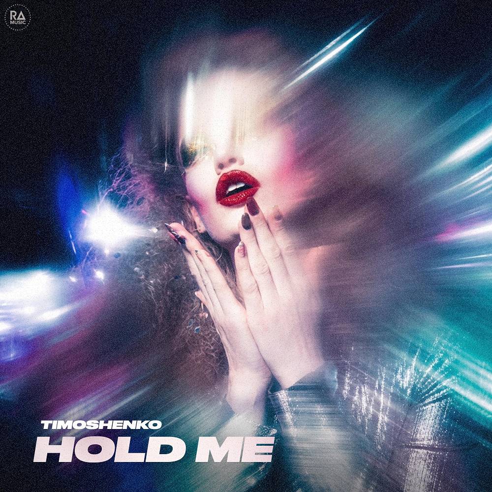 Hold Me - Timoshenko