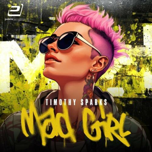 Timothy Sparks - Mad Girl