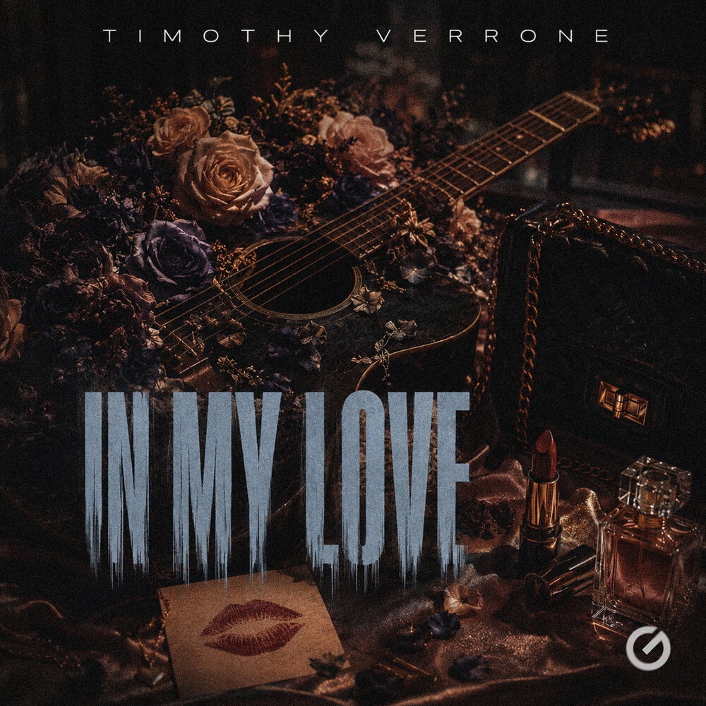 In My Love - TIMOTHY VERRONE