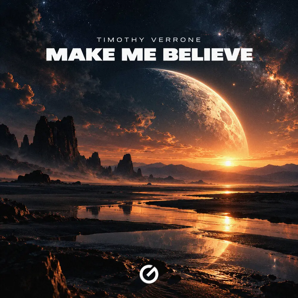 Make Me Believe - TIMOTHY VERRONE