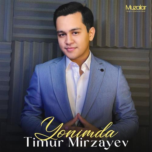 Timur Mirzayev - Yonimda