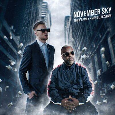 Тимур Timbigfamily, Monsieur Zeraw - NOVEMBER SKY