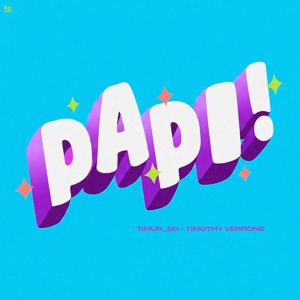 Timur_SH & TIMOTHY VERRONE - PAPI