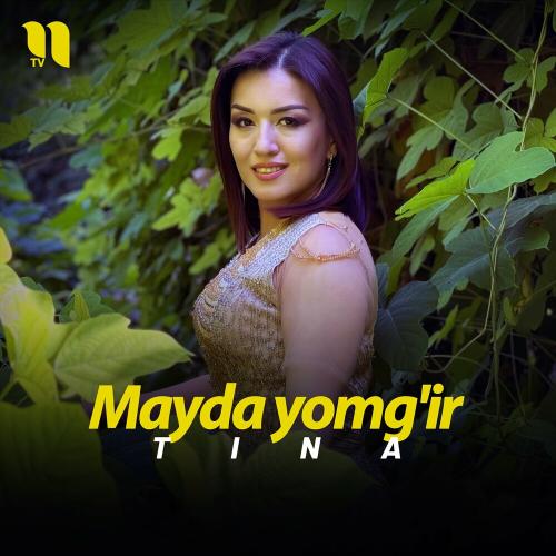 Mayda Yomg'ir - Tina