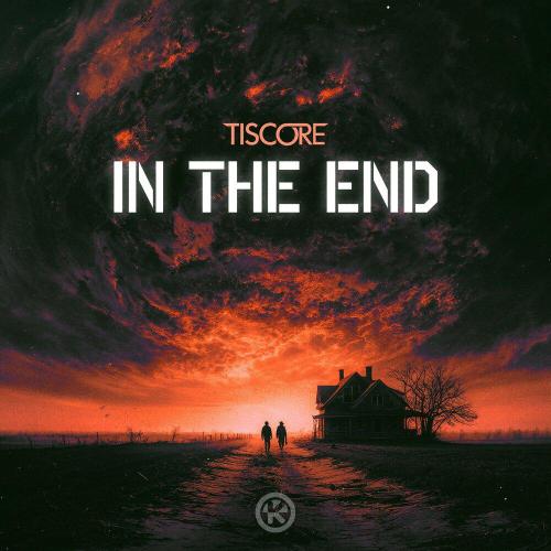 Tiscore - In the End