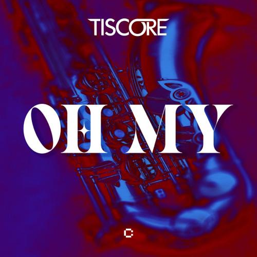 Oh My - Tiscore