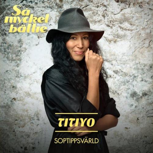 Titiyo - Soptippsvarld