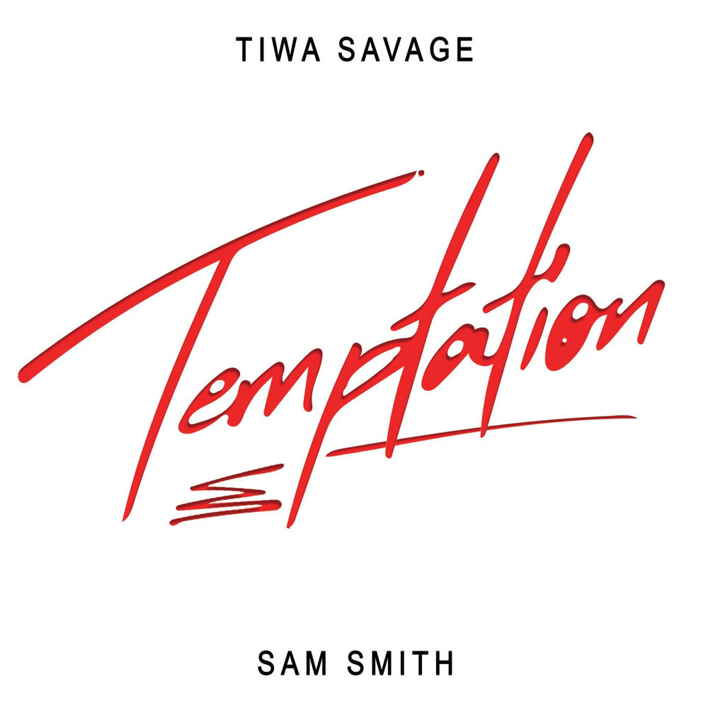 Temptation - Tiwa Savage & Sam Smith