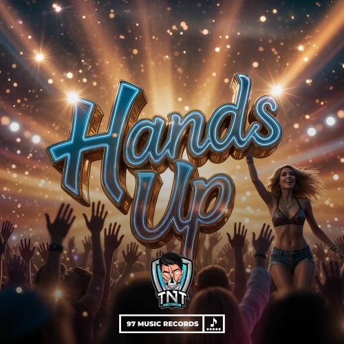 TNT Records - Hands Up