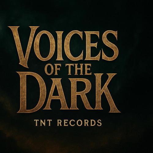 TNT Records - Voices Of The Dark