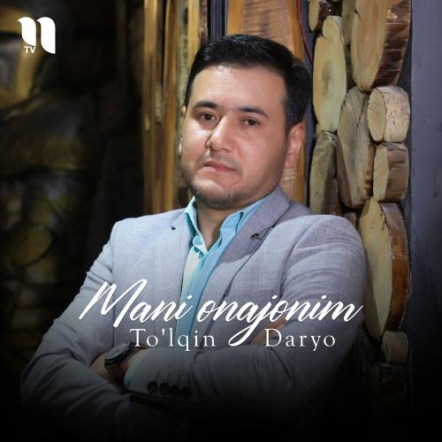 Mani Onajonim - To'lqin Daryo
