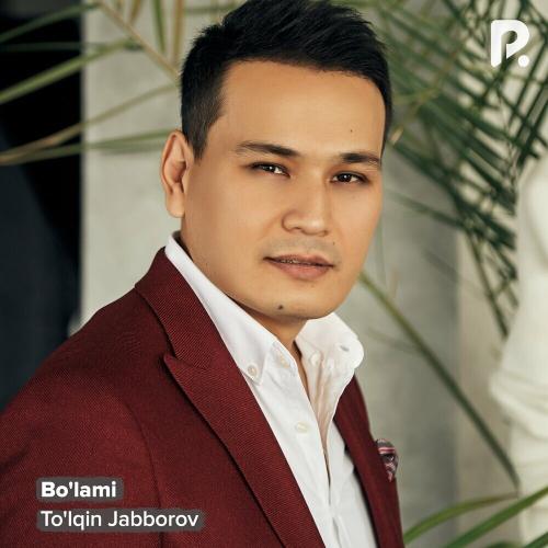 Bo'lami - To'lqin Jabborov