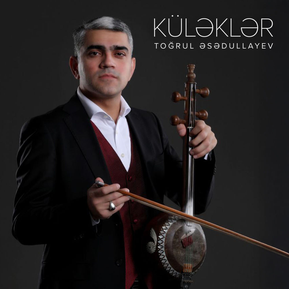 Küləklər - Toğrul Əsədullayev