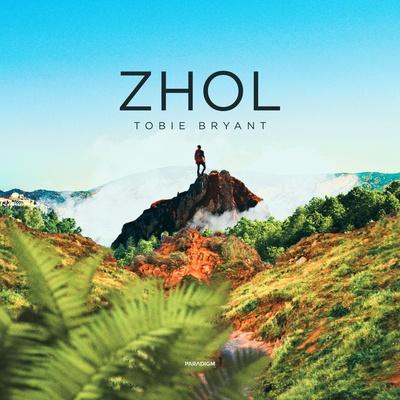 Tobie Bryant - Zhol