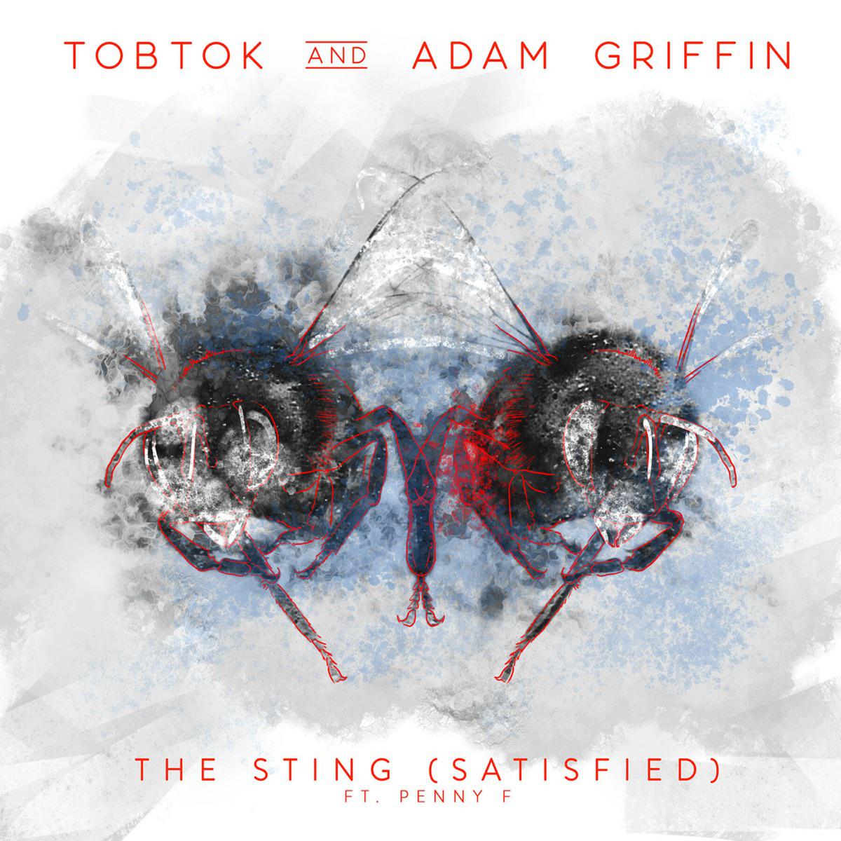 The Sting (Satisfied) (feat. Penny F) - Tobtok & Adam Griffin