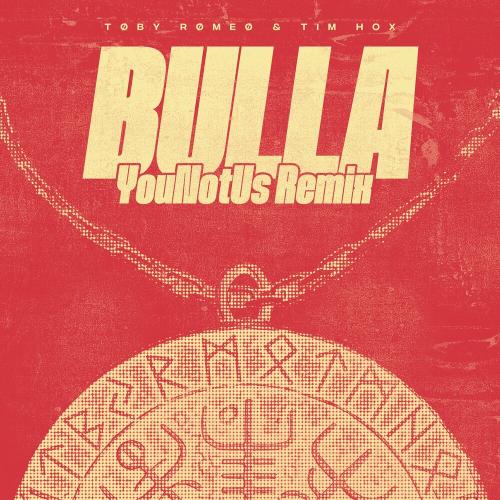 Toby Romeo feat. Tim Hox - Bulla (YouNotUs Remix)