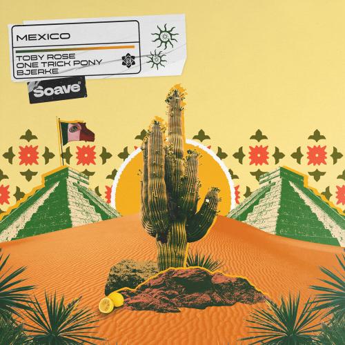 Toby Rose, One Trick Pony, Bjerke - Mexico