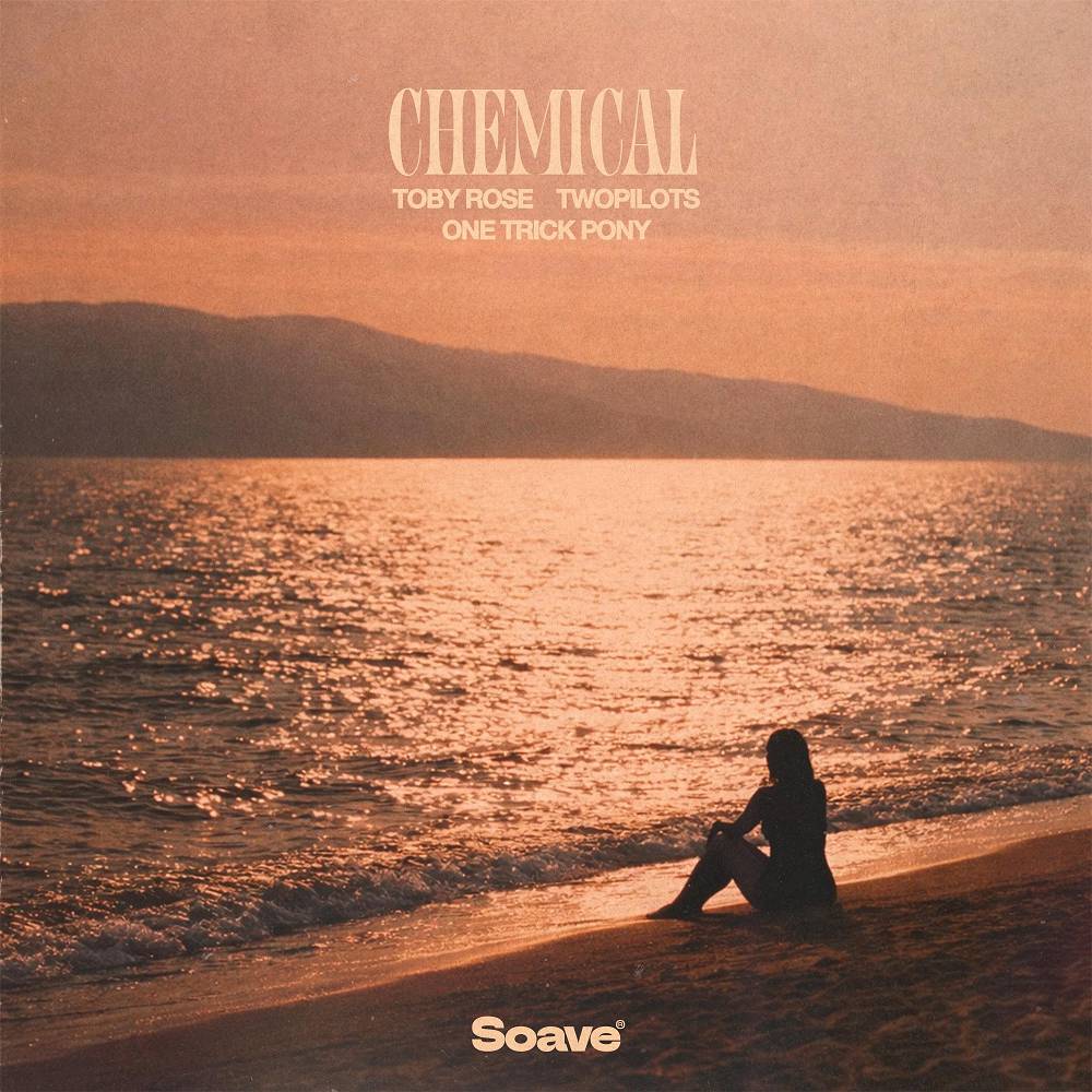 Toby Rose & TWOPILOTS & One Trick Pony - Chemical