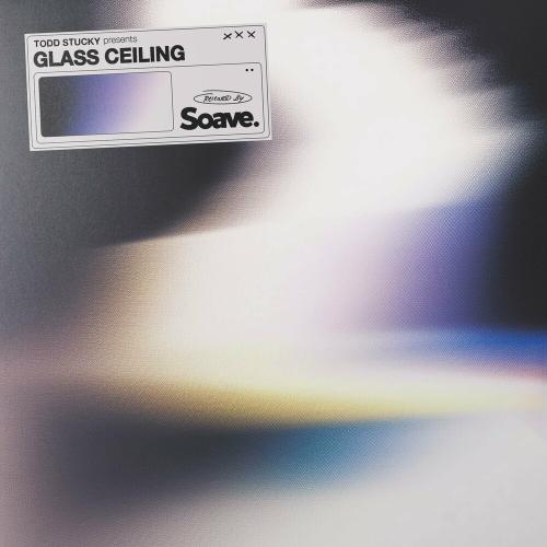 Todd Stucky - Glass Ceiling
