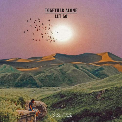 Let Go - Together Alone