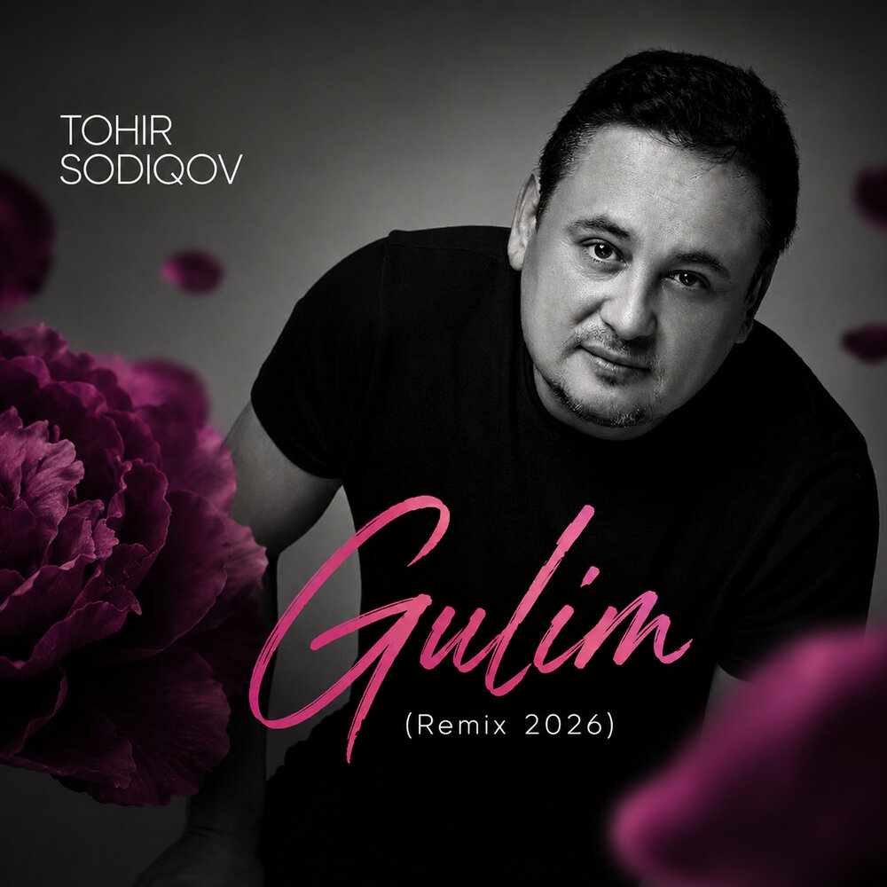 Gulim (Remix 2026) - Тохир Содиков