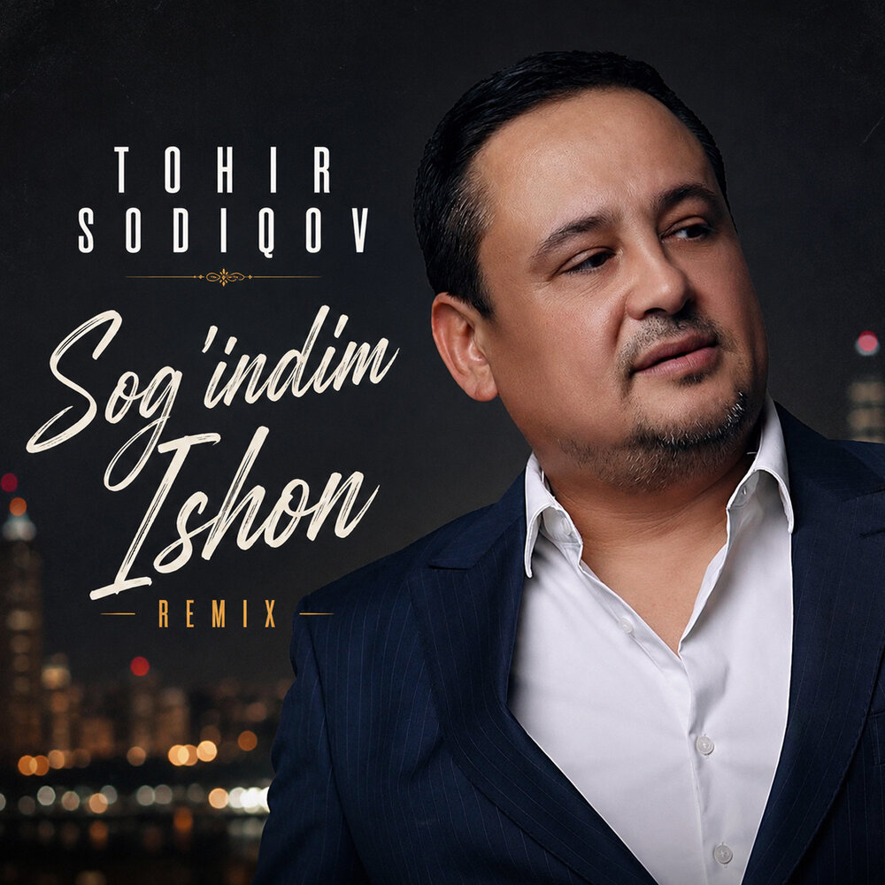 Sog'indim ishon (remix) - Тохир Содиков