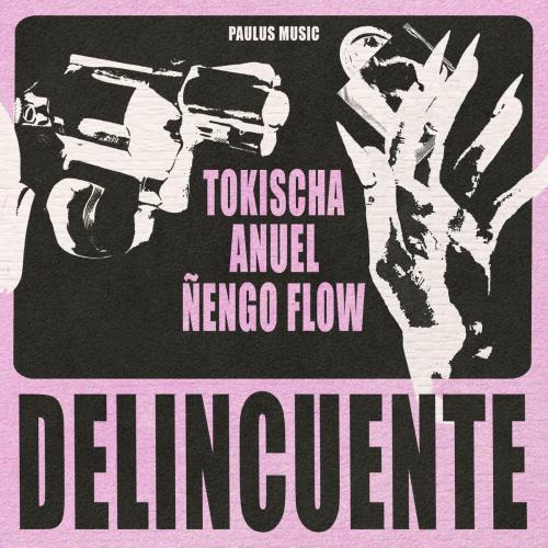 Tokischa, Anuel AA & Nengo Flow - Delincuente
