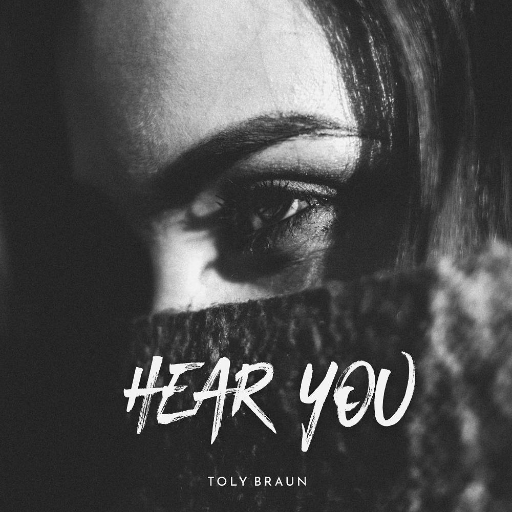 Toly Braun - Hear You