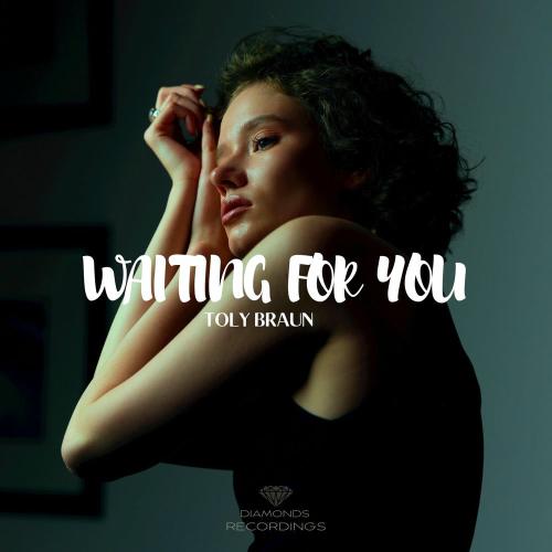 Toly Braun - Waiting For You