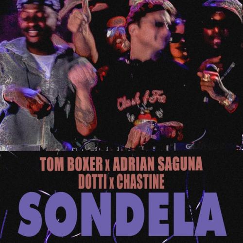 Tom Boxer, Adrian Saguna, Dotti & Chastine - SONDELA