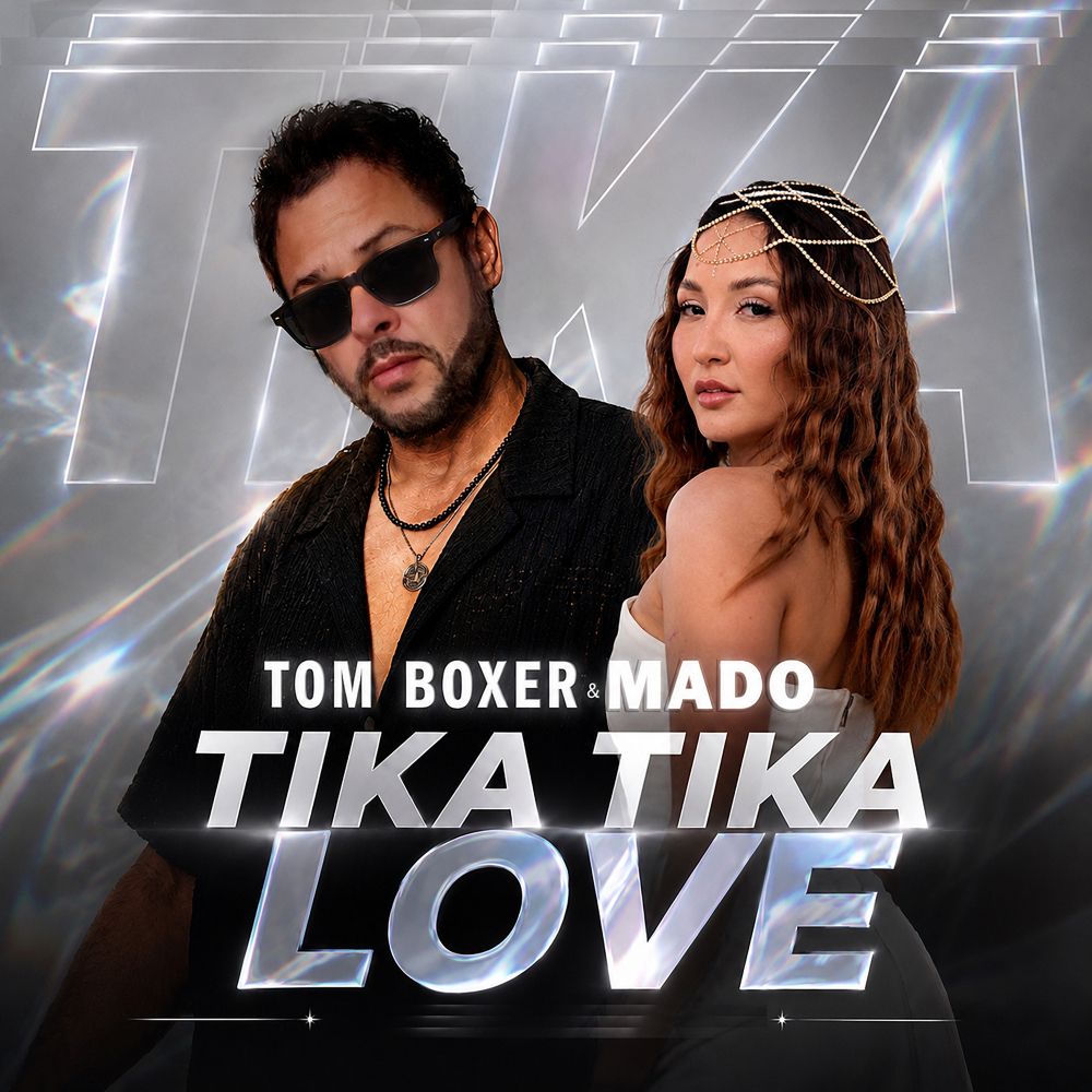Tika Tika Love - Tom Boxer & Mado