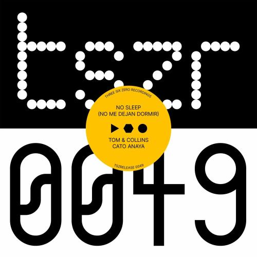 Tom & Collins & Cato Anaya - No Sleep (No Me Dejan Dormir)