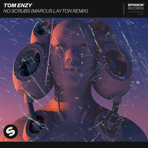 Tom Enzy - No Scrubs (Marcus Layton Remix)