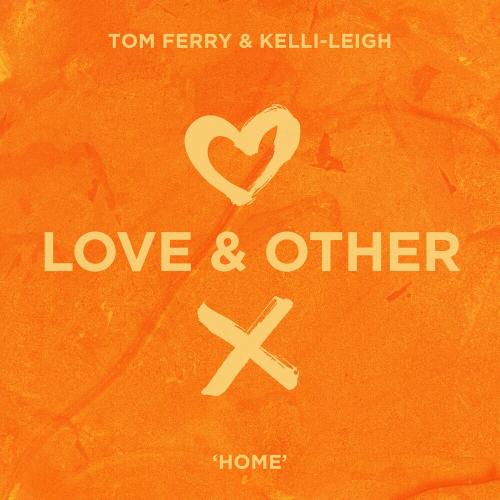 Tom Ferry feat. Kelli-Leigh - Home