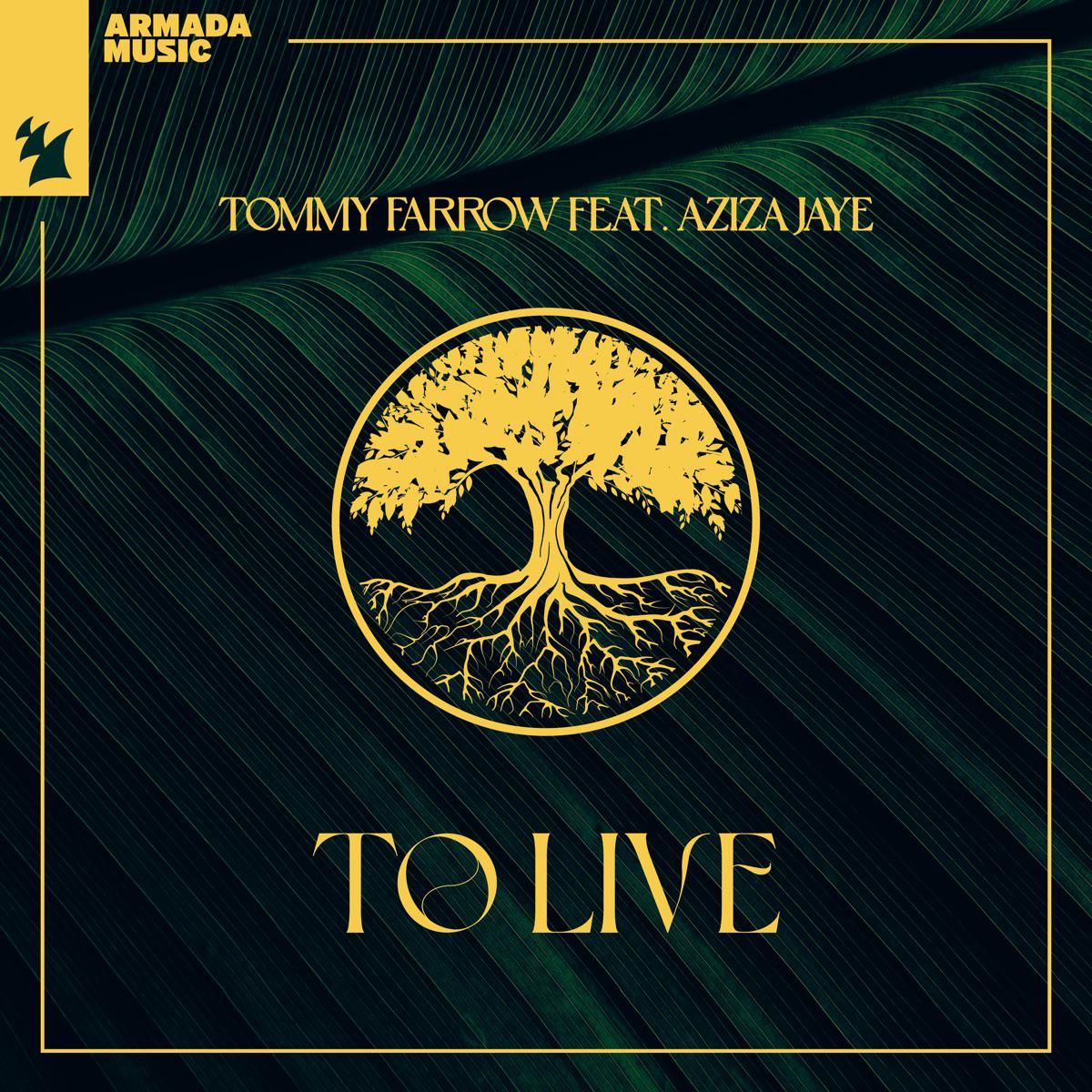 Tommy Farrow - To Live (feat. Aziza Jaye)