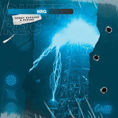 Tommy Soprano, HVZVRD - NRG