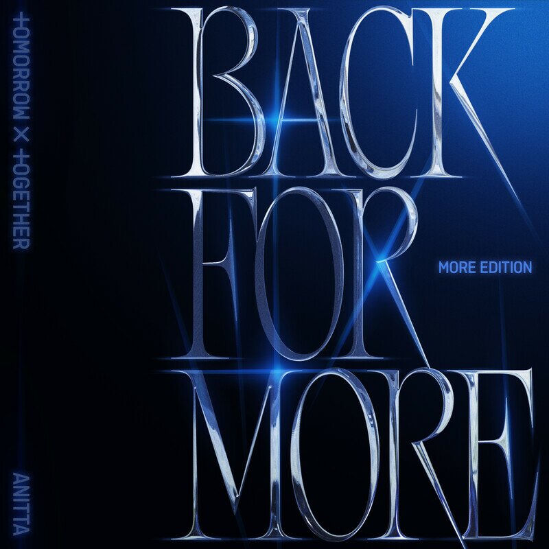 Back For More (With Anitta) (Afrobeats Remix) - TOMORROW X TOGETHER & Anitta