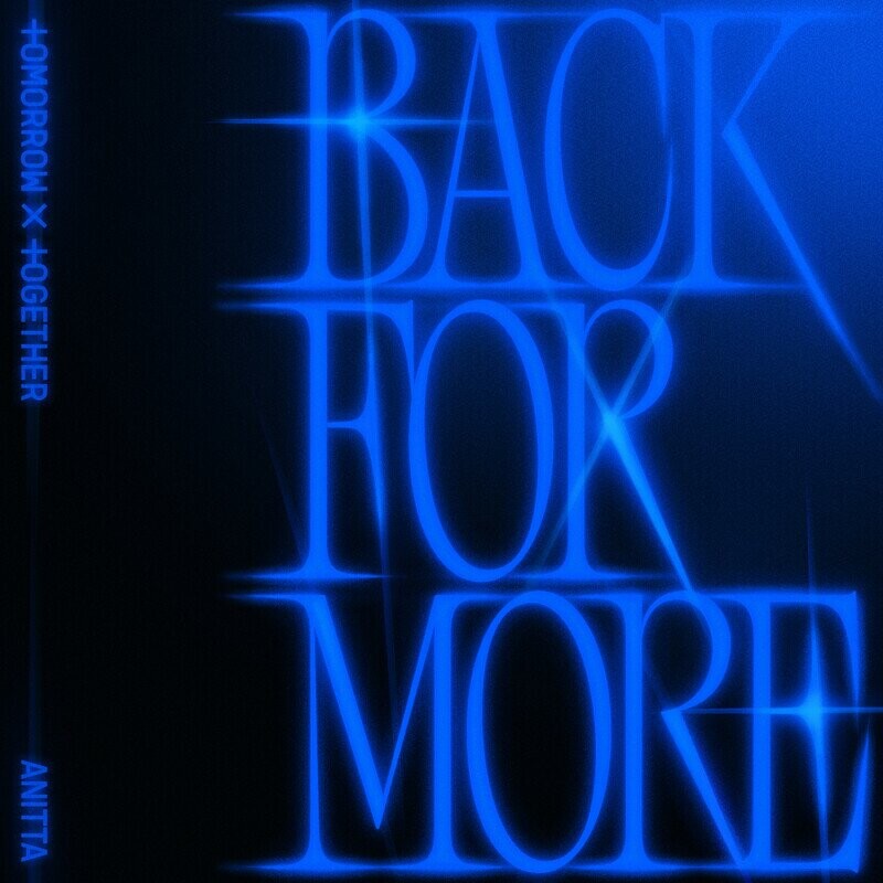 Back For More (With Anitta) (Performance Ver.) - TOMORROW X TOGETHER & Anitta