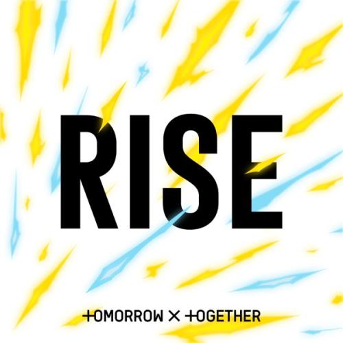 TOMORROW X TOGETHER - Rise