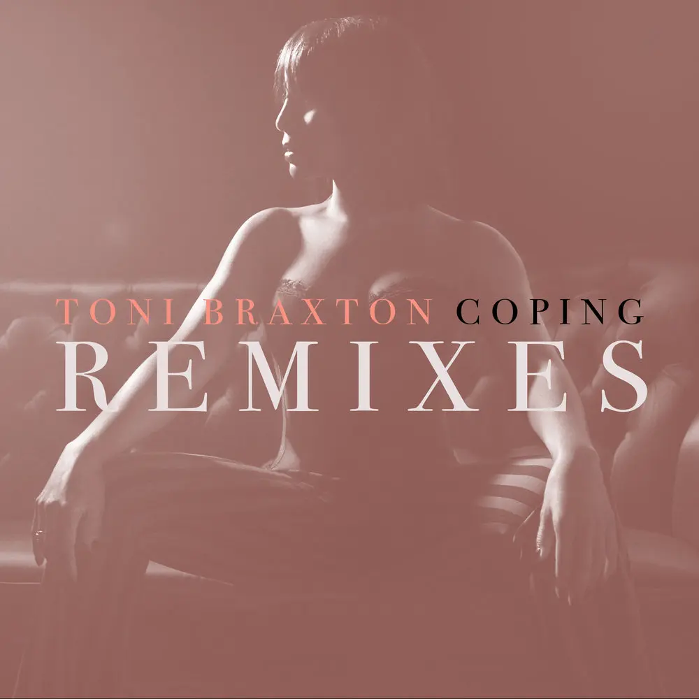 Coping (Tom Swoon Remix) - Toni Braxton, Tom Swoon