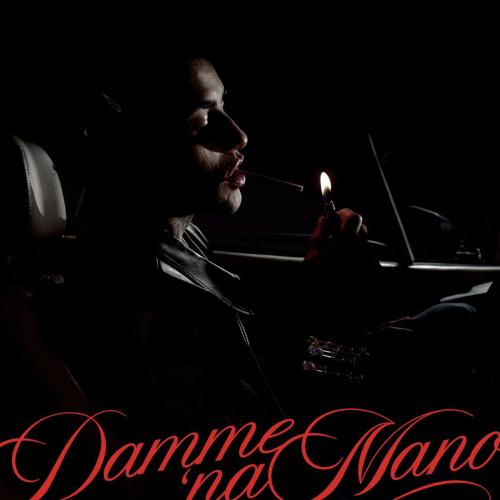 Tony Effe - DAMME 'NA MANO