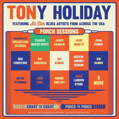 Tony Holiday - Tell Me Baby (feat. John Primer & Bob Corritore)