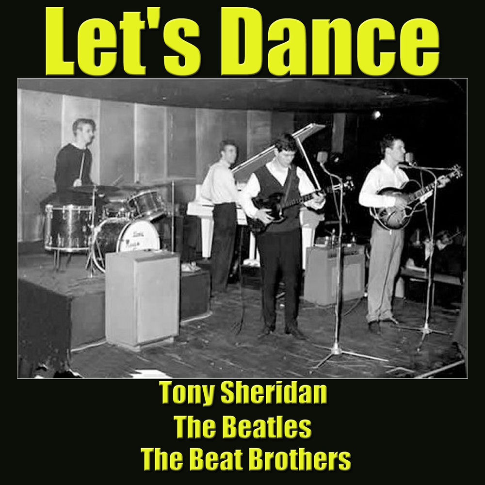 Cry For A Shadow - Tony Sheridan, The Beatles & The Beat Brothers