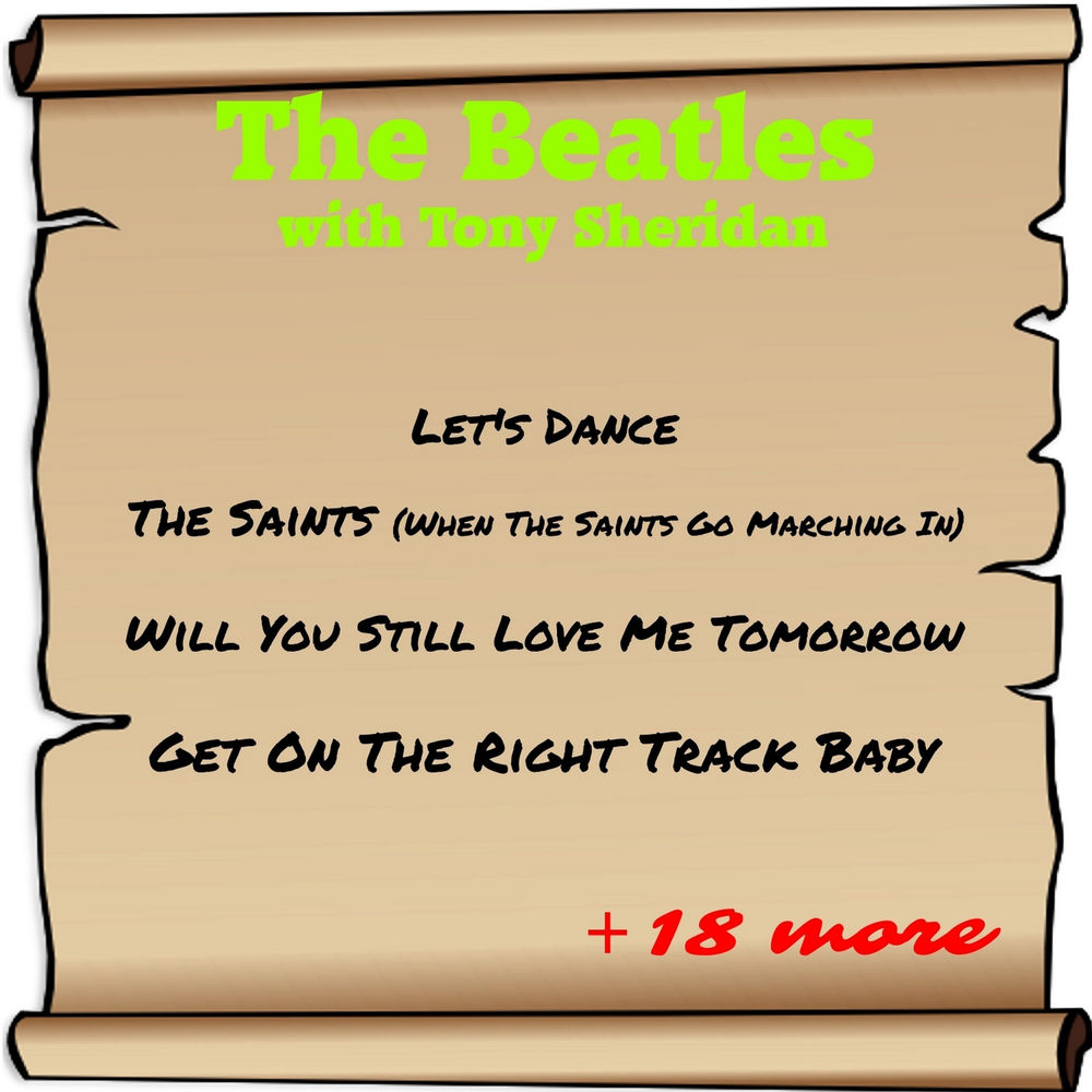 The Saints (When The Saints Go Marching In) - Tony Sheridan & The Beatles